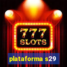 plataforma s29